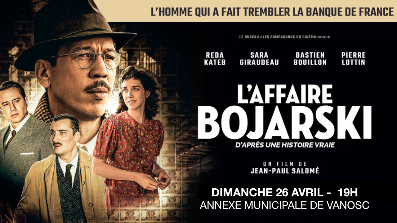 L’affaire Bojarski de Jean-Paul Salomé (cinéma)